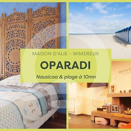 Oparadi "La Maison D'Alie" Un Souffle D'Orient Boulogne-sur-Mer Exteriör bild